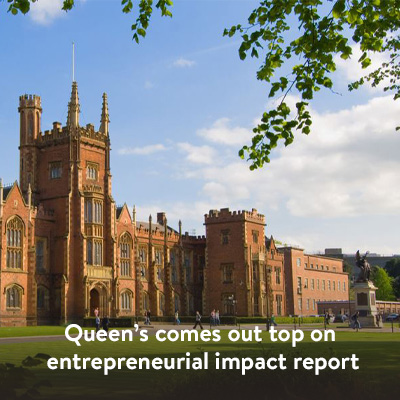 Queen’s comes out top on entrepreneurial impact report